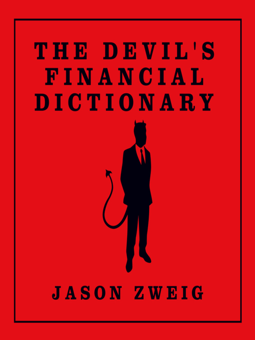 Title details for The Devil's Financial Dictionary by Jason Zweig - Wait list